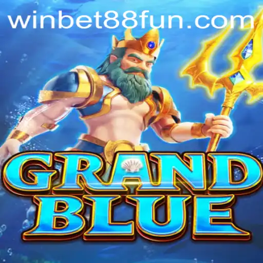 Exploring the Exciting Realm of GRANDBLUE and winbet88